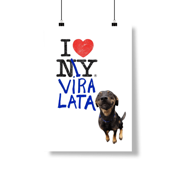 Poster Retrato - I LOVE MY Vira-Lata