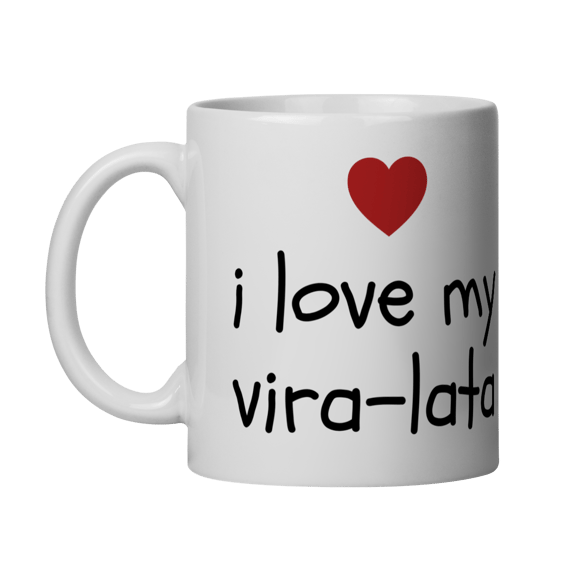 Caneca - I love my vira-lata minimalist