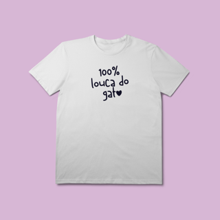 Nome do produto Camiseta Premium Petnip 100% Louca Do Gato - 100% Algodão