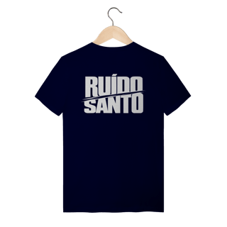Nome do produto Camiseta Street Fit RUÍDO SANTO