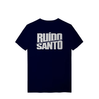 Nome do produto Camiseta Street Fit RUÍDO SANTO