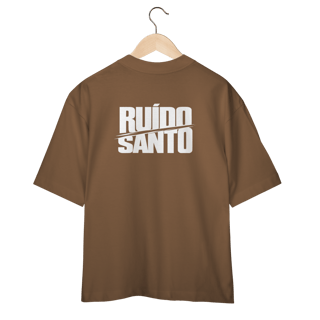 Nome do produto Camiseta Oversized Unissex RUÍDO SANTO