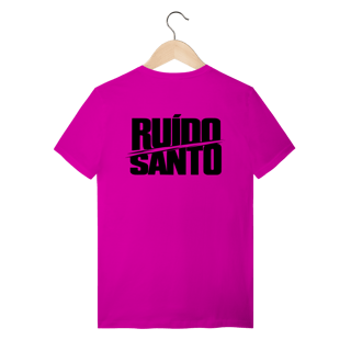 Nome do produto Camiseta Street Fit RUÍDO SANTO