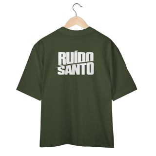 Nome do produto Camiseta Oversized Unissex RUÍDO SANTO