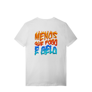 Nome do produto camiseta Menos que fogo é gelo
