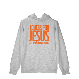 Nome do produto Moletom Loucos por Jesus LPJ