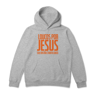 Nome do produto Moletom Loucos por Jesus LPJ