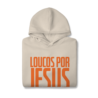 Nome do produto Moletom Loucos por Jesus LPJ