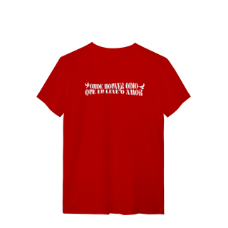 Nome do produto Onde houver ódio que eu leve amor 