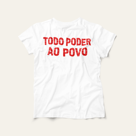 Camiseta Todo Poder ao Povo: Luta e Resistência - VOZ ATIVA | Algodão 100% (Prime-Premium)