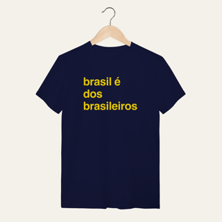 Nome do produto Camiseta O Brasil é dos Brasileiros: Frases e Ideias - VOZ ATIVA | Algodão 100% (Quality)