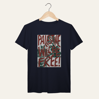Nome do produto Camiseta Palestine Will Be Free: Luta e Resistência - VOZ ATIVA | Algodão 100% (Prime-Premium)