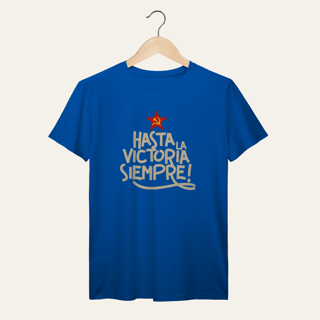 Nome do produto Camiseta Hasta la Victoria Siempre - VOZ ATIVA | Algodão 100% (Prime-Premium)