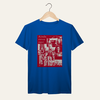 Nome do produto Camiseta Ainda Estou Aqui: Arte e Cinema - VOZ ATIVA | Algodão 100% (Prime-Premium)