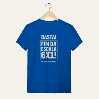 Nome do produto Camiseta Fim da Escala 6x1: Jornadas Humanas - VOZ ATIVA | Algodão 100% (Quality)