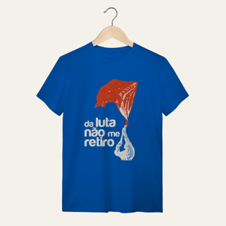 Nome do produto Camiseta Da Luta Não Me Retiro: Firmeza e Ideia - VOZ ATIVA | Algodão 100% (Quality)