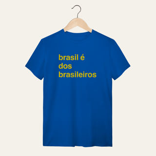 Nome do produto Camiseta O Brasil é dos Brasileiros: Frases e Ideias - VOZ ATIVA | Algodão 100% (Quality)