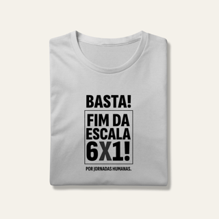 Nome do produto Camiseta Fim da Escala 6x1: Jornadas Humanas - VOZ ATIVA | Algodão 100% (Prime-Premium)