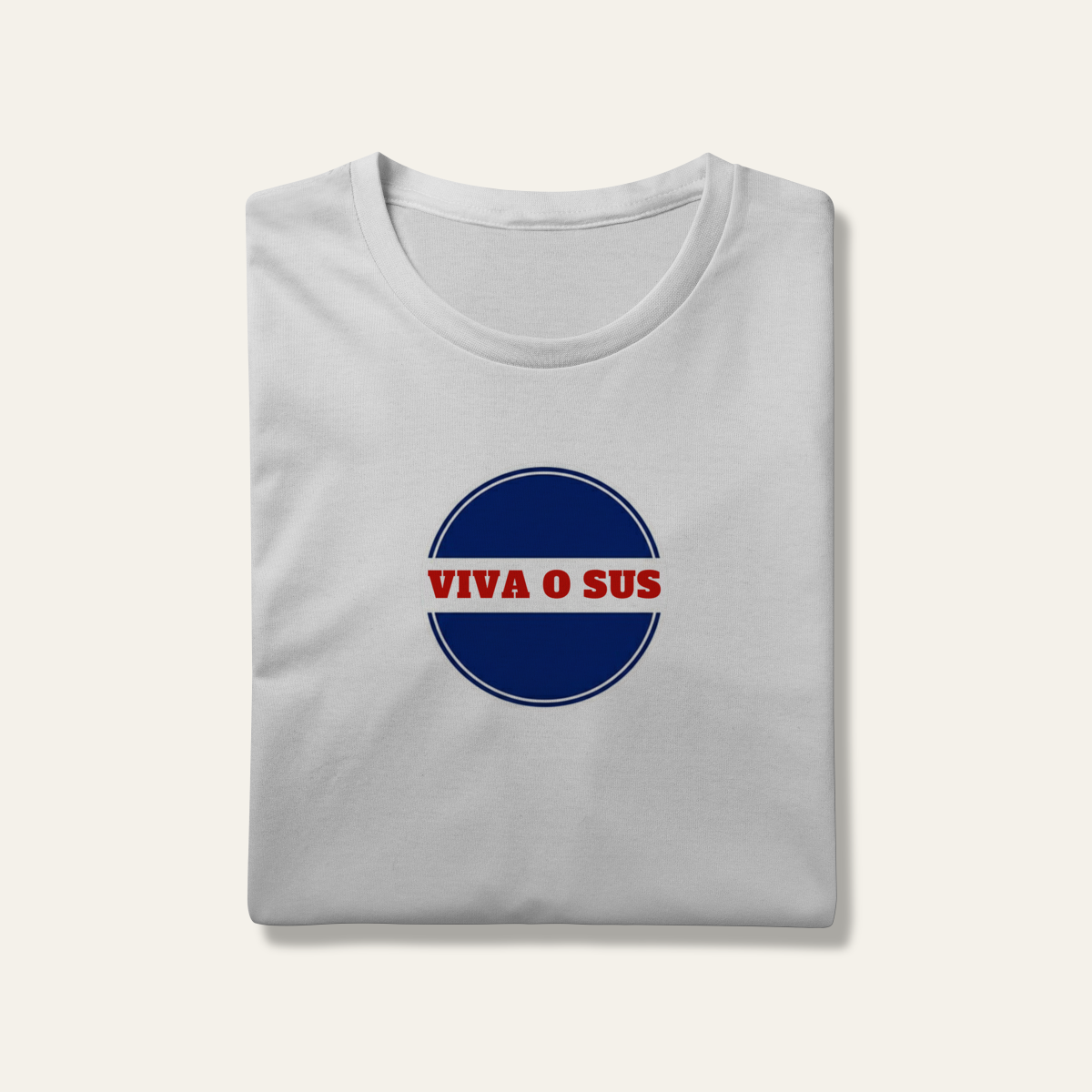 Camiseta Viva o SUS: Saúde é Direito - VOZ ATIVA | Algodão 100% (Prime-Premium)