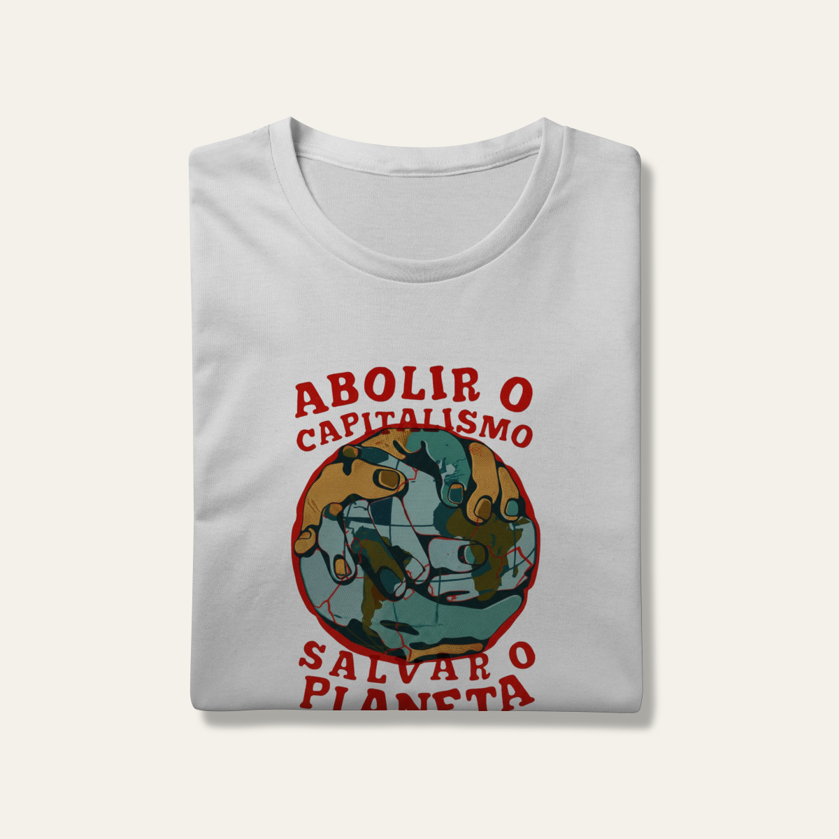 Nome do produto: Camiseta Abolir o Capitalismo: Terra e Natureza - VOZ ATIVA | Algodão 100% (Prime-Premium)