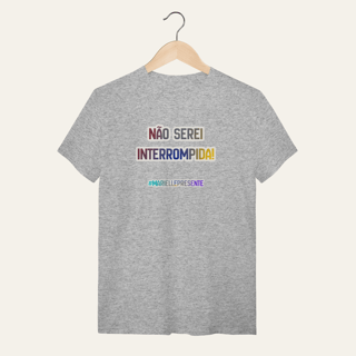 Nome do produto Camiseta Não Serei Interrompida: Marielle Franco | Voz Ativa  | Algodão 100% (Quality)