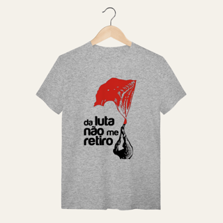 Nome do produto Camiseta Da Luta Não Me Retiro: Firmeza e Ideia - VOZ ATIVA | Algodão 100% (Quality)