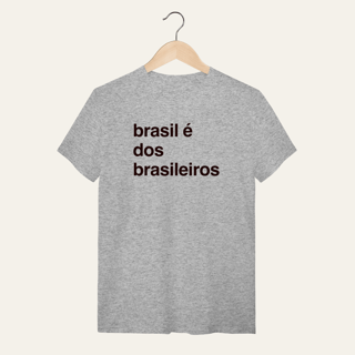 Nome do produto Camiseta O Brasil é dos Brasileiros: Frases e Ideias - VOZ ATIVA | Algodão 100% (Quality)