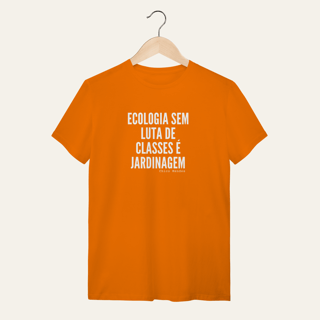 Nome do produto Camiseta Ecologia e Luta de Classes: Chico Mendes - Terra e Natureza | Algodão 100% (Quality)