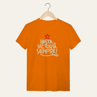 Nome do produto Camiseta Hasta la Victoria Siempre - VOZ ATIVA | Algodão 100% (Quality)