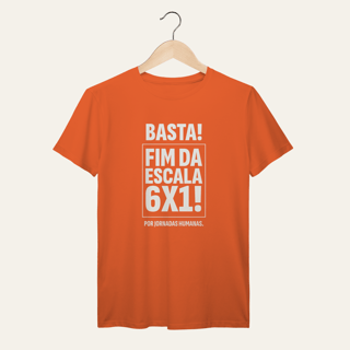 Nome do produto Camiseta Fim da Escala 6x1: Jornadas Humanas - VOZ ATIVA | Algodão 100% (Prime-Premium)