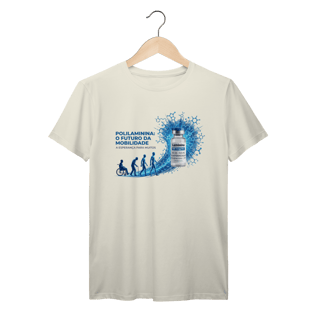Nome do produto Camiseta Polilaminina Mobilidade: Saúde e Trabalho - VOZ ATIVA | Algodão 100% (Prime-Premium)