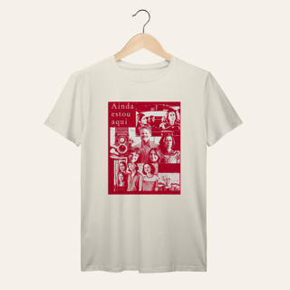 Nome do produto Camiseta Ainda Estou Aqui: Arte e Cinema - VOZ ATIVA | Algodão 100% (Prime-Premium)