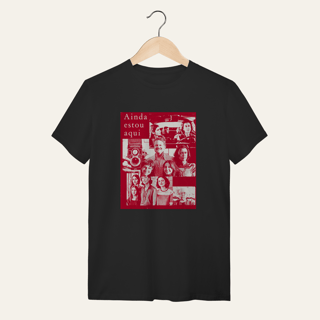 Camiseta Ainda Estou Aqui: Arte e Cinema - VOZ ATIVA | Algodão 100% (Quality)
