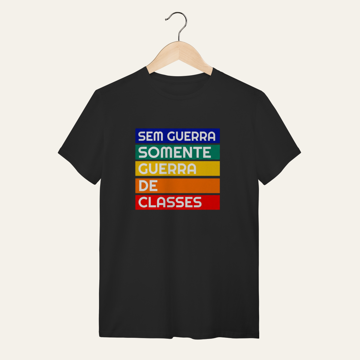 Nome do produto: Camiseta Sem Guerra Somente Guerra de Classes: Frases e Ideias - VOZ ATIVA | Algodão 100% (Quality)