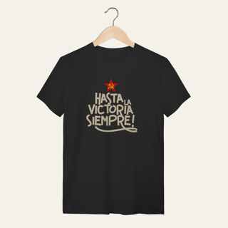 Nome do produto Camiseta Hasta la Victoria Siempre - VOZ ATIVA | Algodão 100% (Quality)