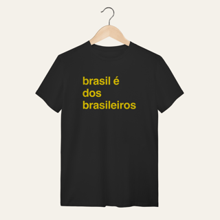 Nome do produto Camiseta O Brasil é dos Brasileiros: Frases e Ideias - VOZ ATIVA | Algodão 100% (Quality)