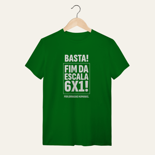 Nome do produto Camiseta Fim da Escala 6x1: Jornadas Humanas - VOZ ATIVA | Algodão 100% (Quality)