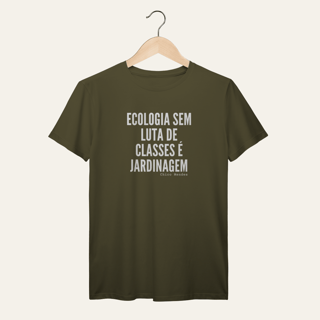 Nome do produto Camiseta Ecologia e Luta de Classes: Chico Mendes - Terra e Natureza | Algodão 100% (Prime-Premium)