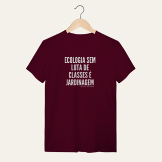 Nome do produto Camiseta Ecologia e Luta de Classes: Chico Mendes - Terra e Natureza | Algodão 100% (Quality)