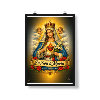 Nome do produto Poster - Sou de Maria