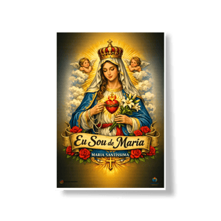 Nome do produto Poster - Sou de Maria