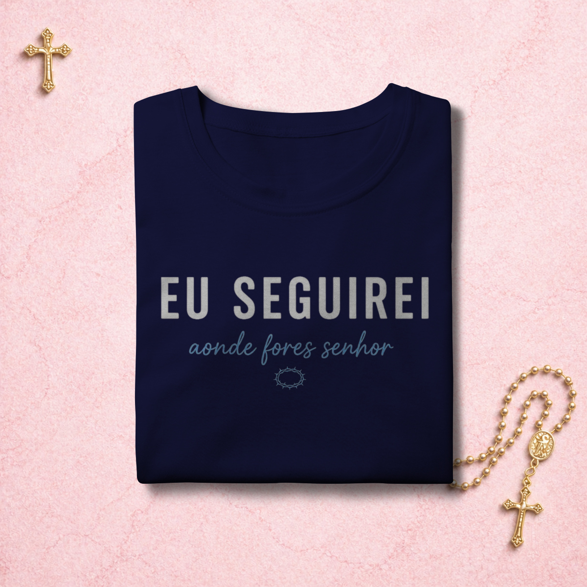 Eu Seguirei (Azul Claro)