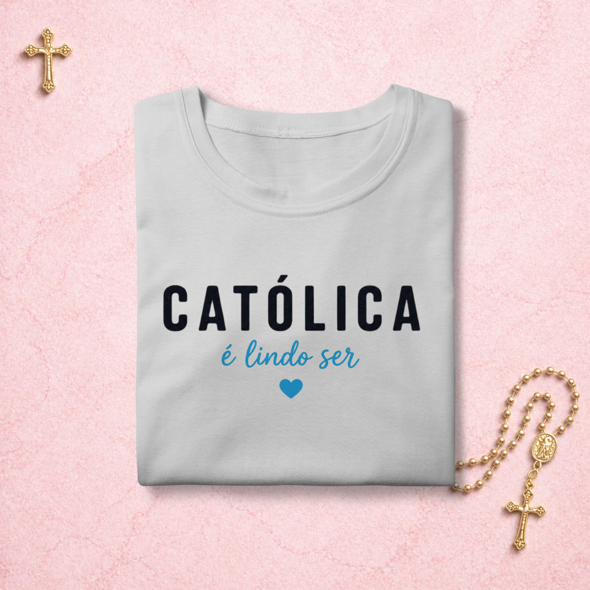 É lindo ser Católica (Escura)