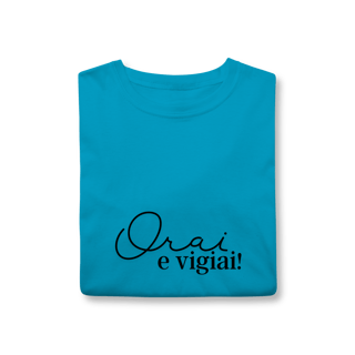 Nome do produto T-Shirt clássica Orai e Vigiai
