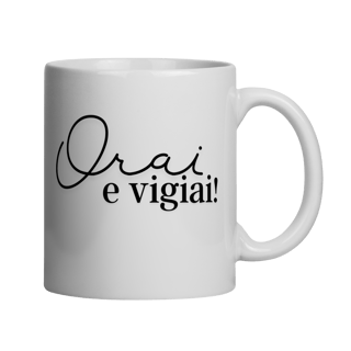 Nome do produto Caneca Orai e Vigiai