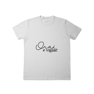 Nome do produto T-Shirt clássica Orai e Vigiai