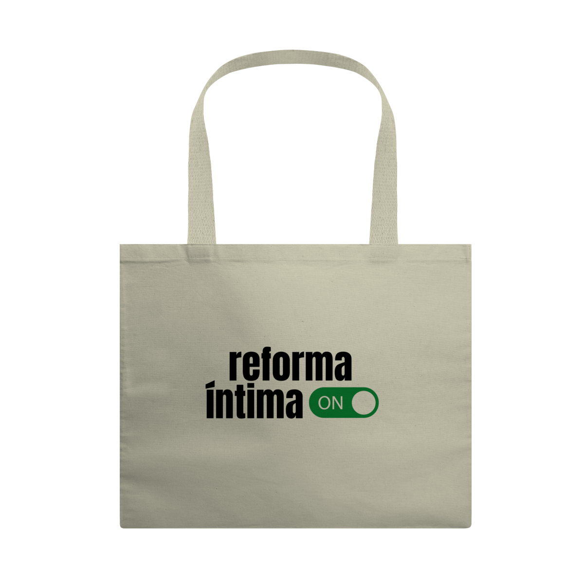 Nome do produto: Ecobag “Reforma Íntima ON”