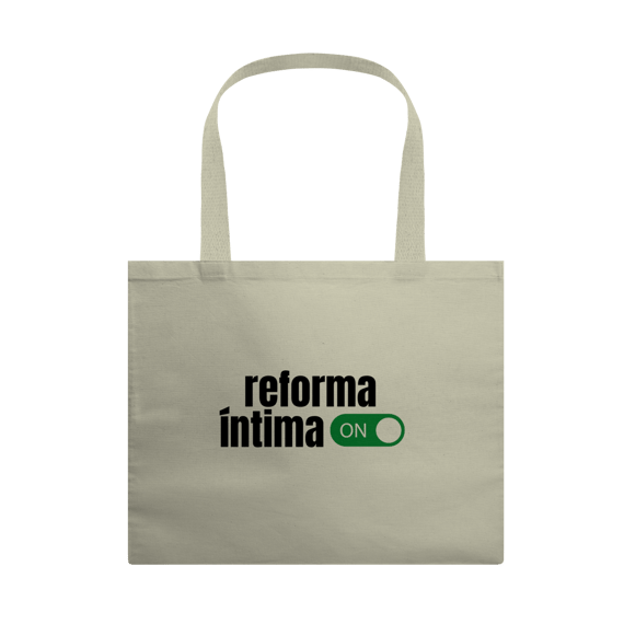 Ecobag “Reforma Íntima ON”