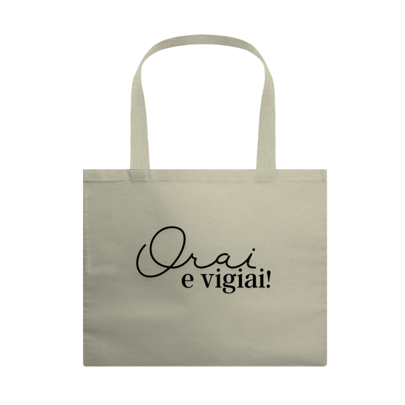 Ecobag “Orai e Vigiai”