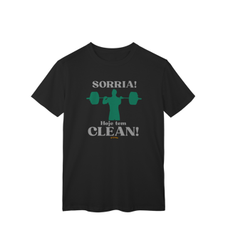T-Shirt Classic - Sorria hoje tem Clean ele